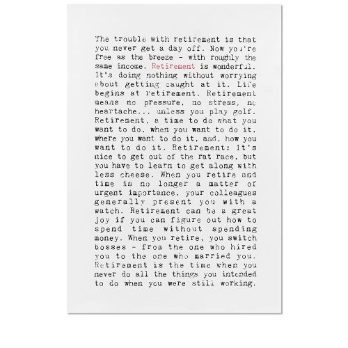 Retirement Quotes Art Print